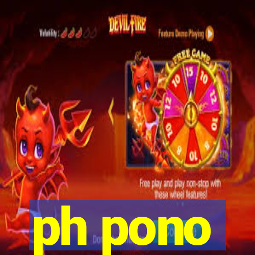 ph pono