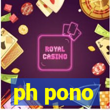 ph pono