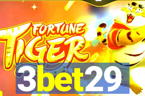 3bet29