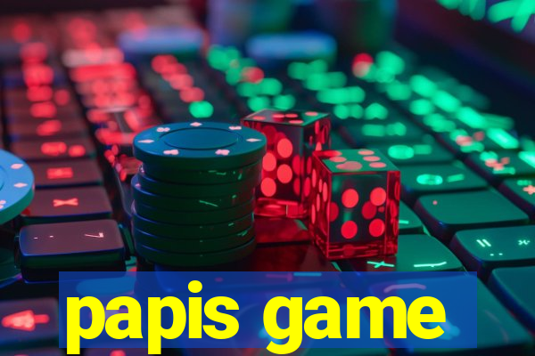 papis game
