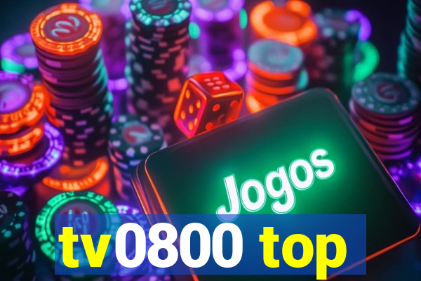tv0800 top