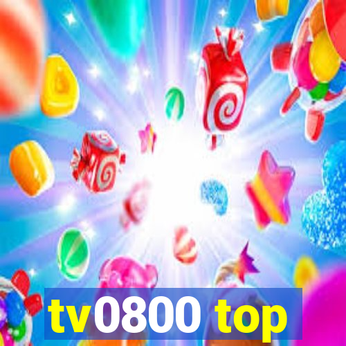 tv0800 top