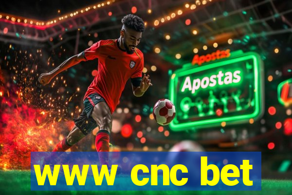 www cnc bet