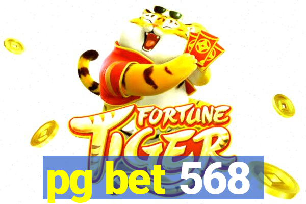 pg bet 568