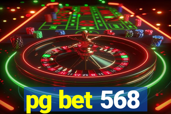 pg bet 568