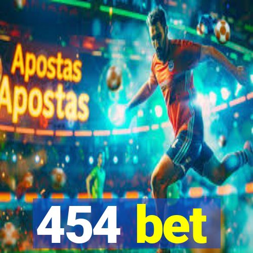 454 bet
