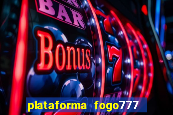 plataforma fogo777    confi  vel