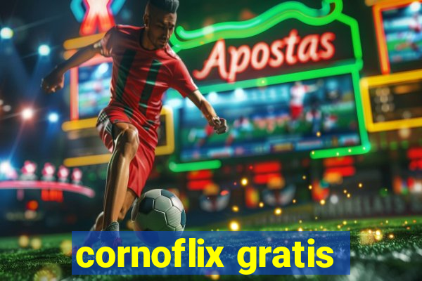 cornoflix gratis