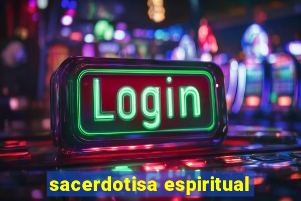 sacerdotisa espiritual