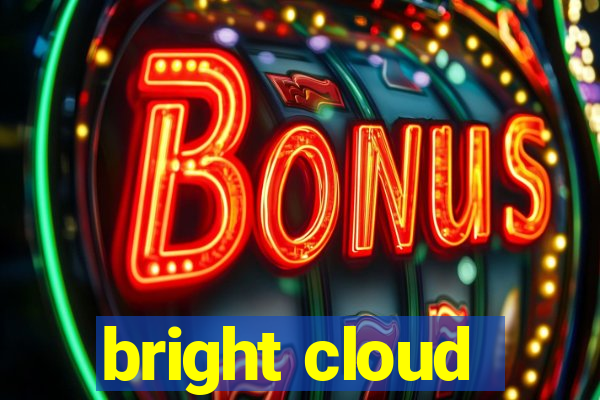 bright cloud