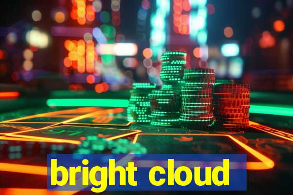 bright cloud