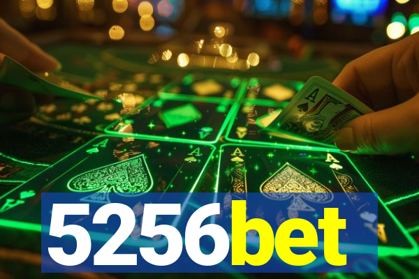 5256bet