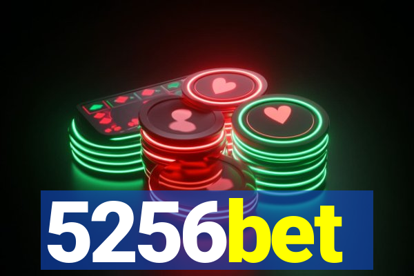 5256bet