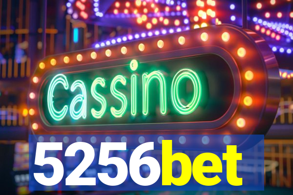 5256bet