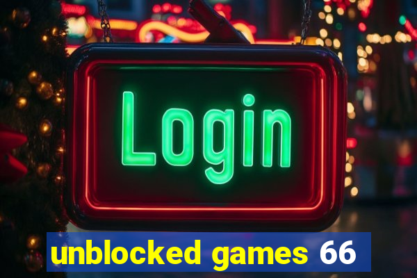 unblocked games 66