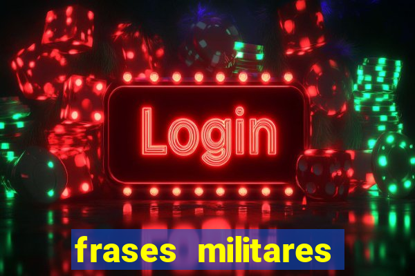 frases militares para status