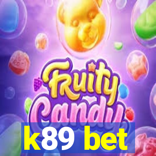 k89 bet