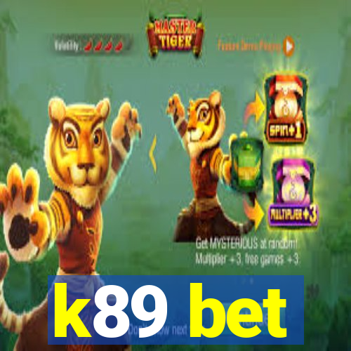 k89 bet
