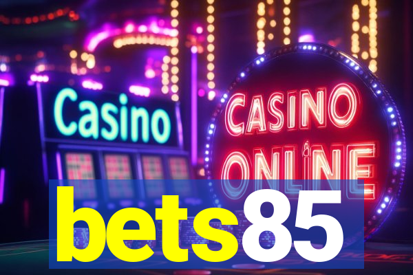 bets85