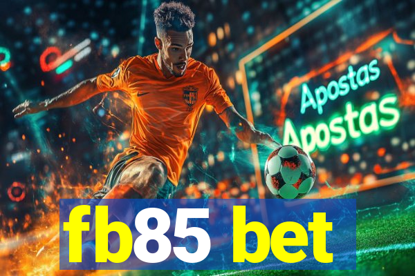 fb85 bet