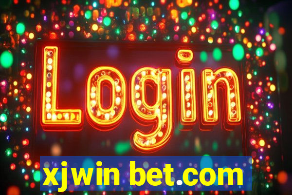 xjwin bet.com