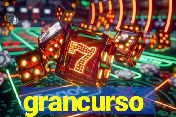 grancurso