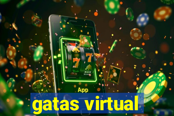 gatas virtual