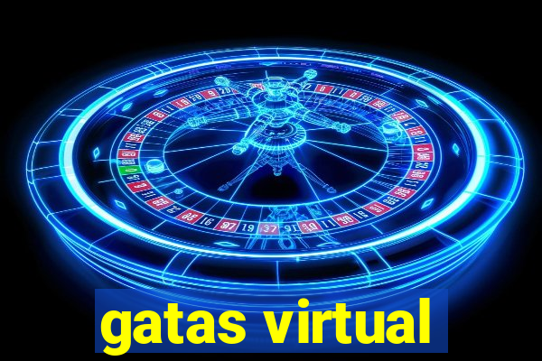 gatas virtual