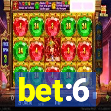 bet:6