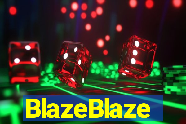 BlazeBlaze