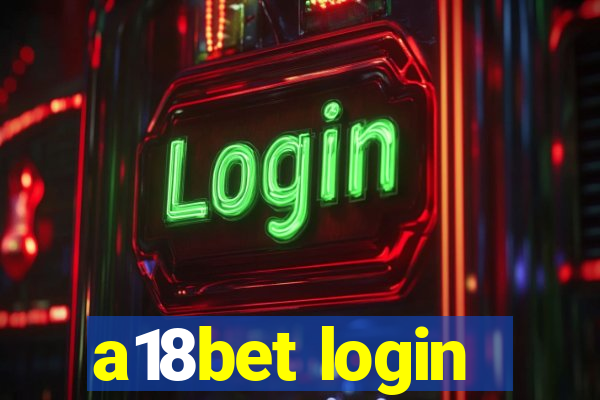 a18bet login