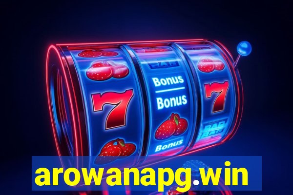 arowanapg.win