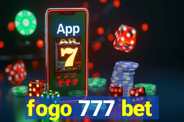 fogo 777 bet