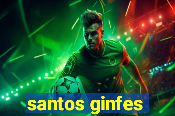 santos ginfes