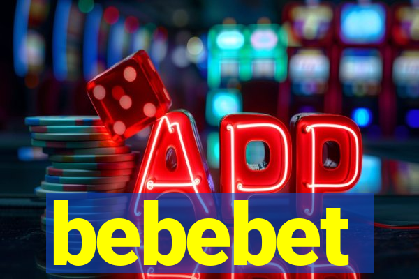 bebebet