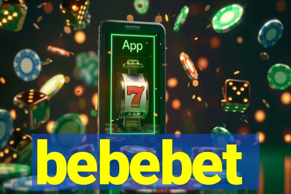 bebebet