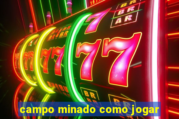 campo minado como jogar