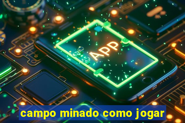 campo minado como jogar