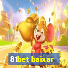 81bet baixar
