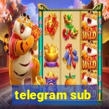 telegram sub
