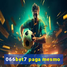 066bet7 paga mesmo