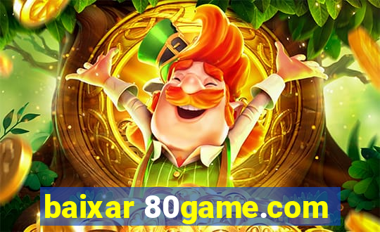baixar 80game.com