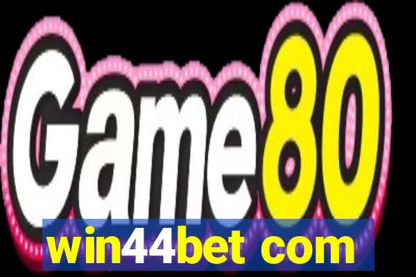 win44bet com