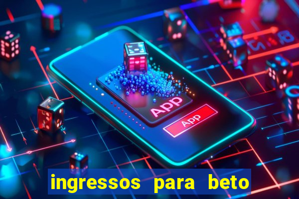 ingressos para beto carrero world