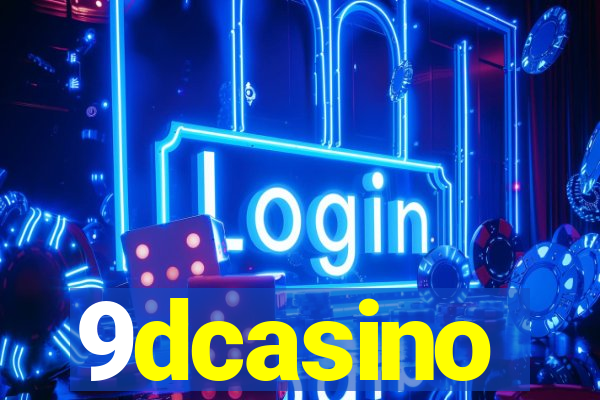 9dcasino