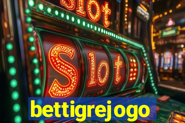 bettigrejogo