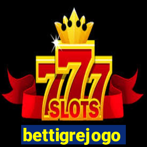 bettigrejogo
