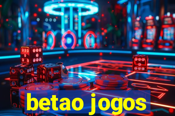 betao jogos