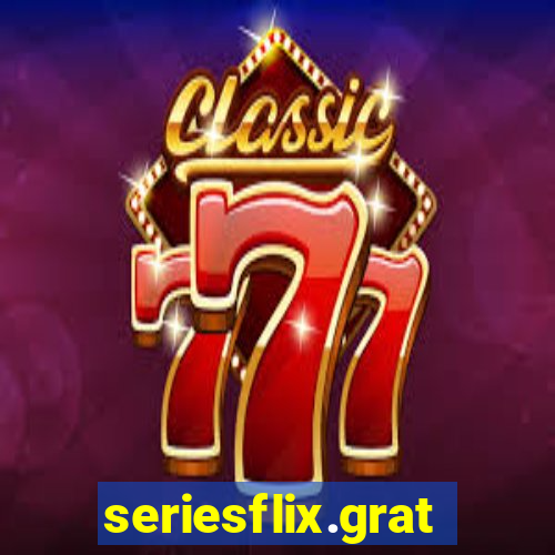 seriesflix.gratis