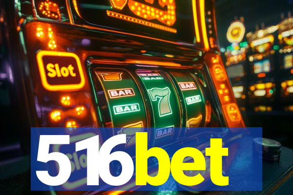 516bet